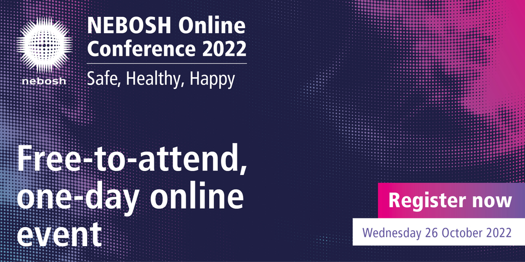 NEBOSH Conference 22